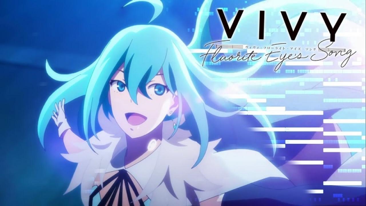 انمي Vivy: Fluorite Eye’s Song