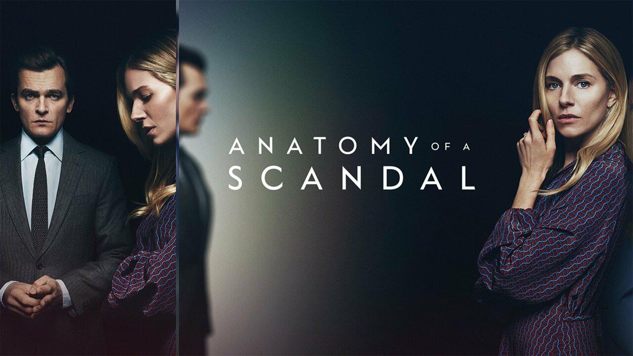 مسلسل Anatomy of a Scandal